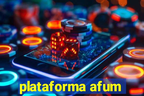 plataforma afum